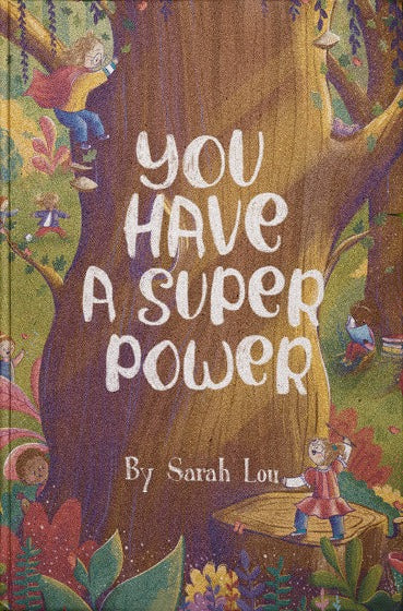 You have a super power by sarah lou