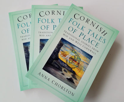 Cornish Folk Tales of Place II