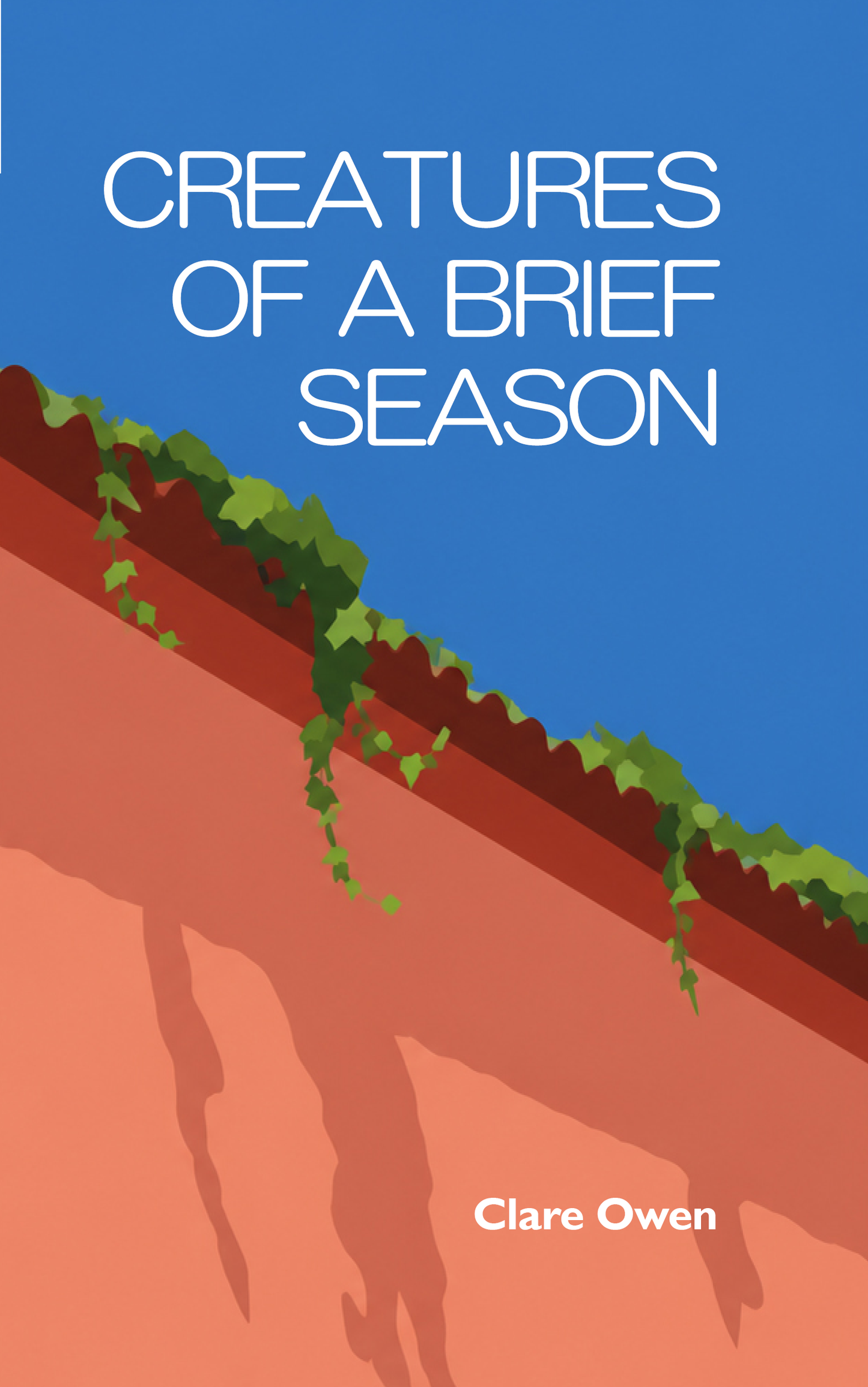 Creatures of a Brief Season - preorders