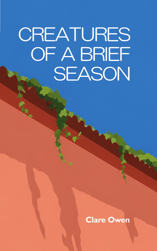 Creatures of a Brief Season - preorders