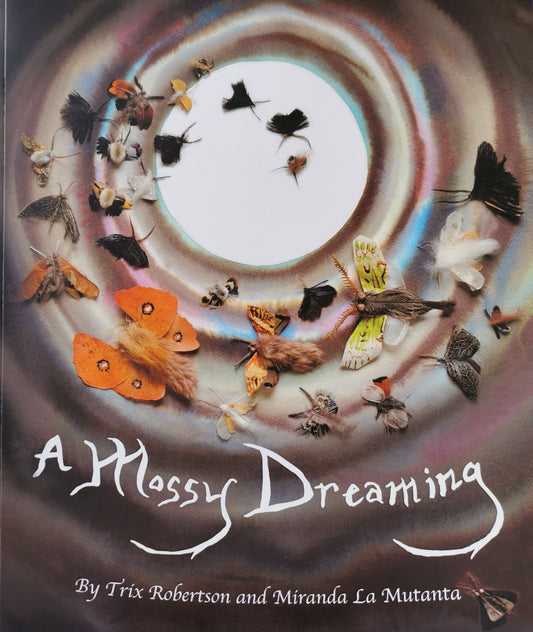 A Mossy Dreaming