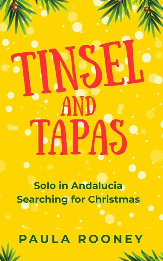 Tinsel and Tapas: Solo in Andalucia
